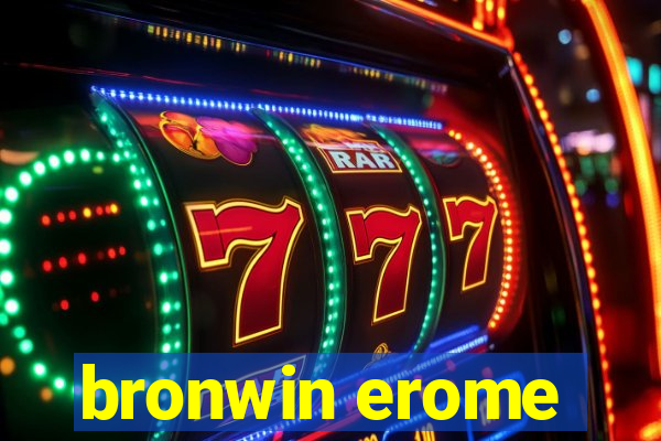 bronwin erome